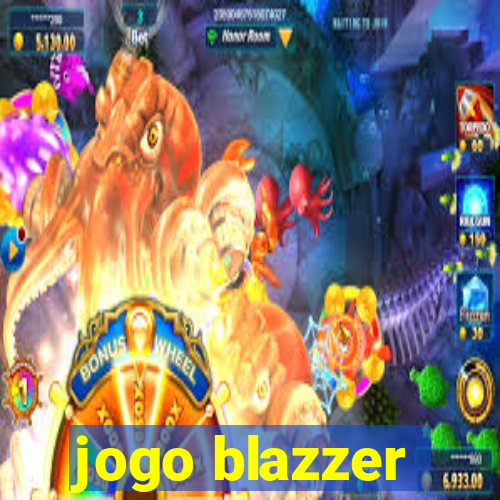 jogo blazzer